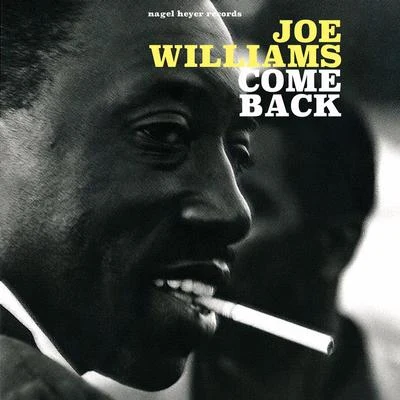 Come Back (Live) 专辑 Joe Williams