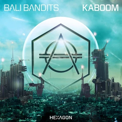 KABOOM 專輯 Bali Bandits