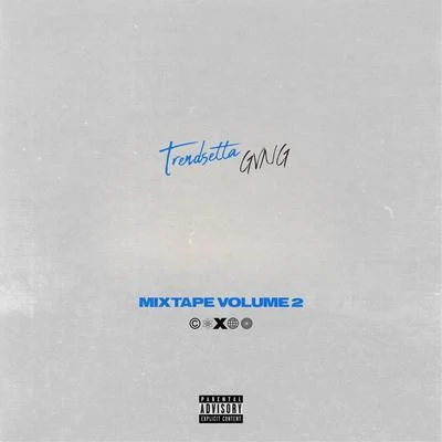 Trend$Etta Gvng Mixtape, Vol. 2 專輯 Trendsetta