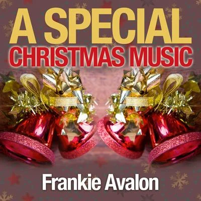 A Special Christmas Music 專輯 Frankie Avalon