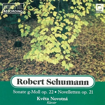 Schumann: Piano Sonata & Novelletten 專輯 Kveta Novotna