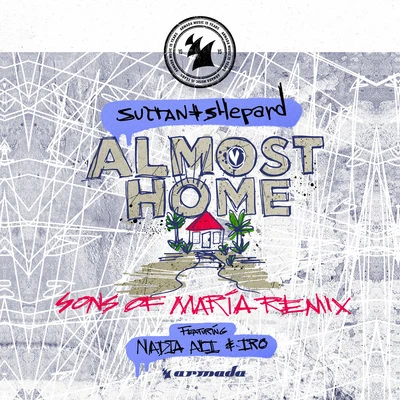 Almost Home (Sons Of Maria Remix) 專輯 Sultan & Ned Shepard