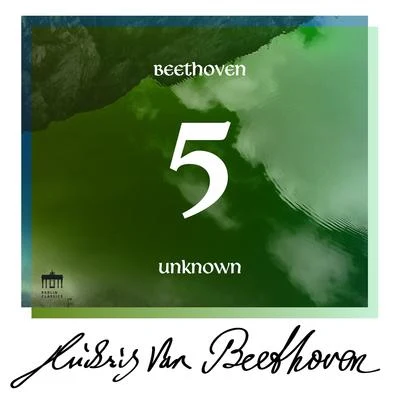 Beethoven: Unknown Masterworks, Vol. 5 專輯 Günther Herbig