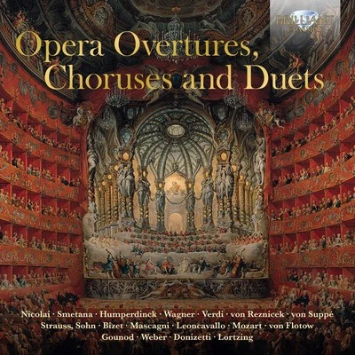 Opera Overtures, Choruses and Duets 專輯 Staatskapelle Dresden/Rosl Schwaiger/Berlin Radio Symphony Orchestra/Rolando Villazon/Chamber Orchestra of Europe