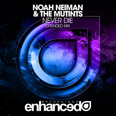 Never Die 专辑 Nii/Shiha/Noah Neiman/Jacob Van Hage/Sherano