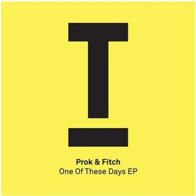 One Of These Days 專輯 PROK & FITCH