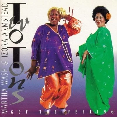 Get the Feeling 專輯 Martha Wash/Jocelyn Brown/Todd Terry