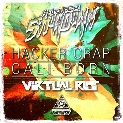 Hacker CrapCali Born 专辑 Virtual Riot