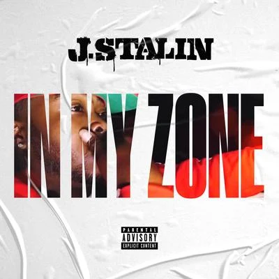 In My Zone 專輯 Da Krse/J. Stalin