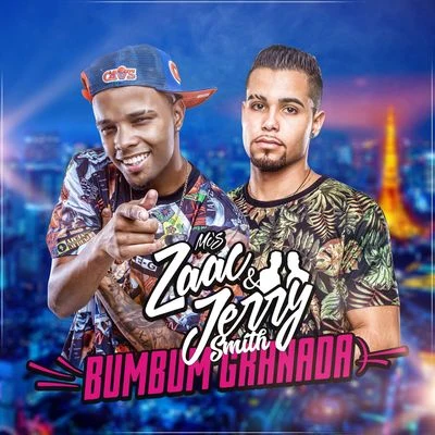 Bumbum granada 專輯 MC Zaac/Iza/Anitta/Tyga/Bruno Martini