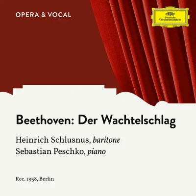 Heinrich SchlusnusHermann WeigertGustav MahlerBerliner Staatskapelle Beethoven: Der Wachtelschlag, WoO 129