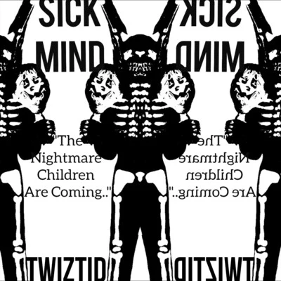 sick mind 专辑 Twiztid