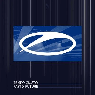 Past x Future 專輯 Tempo Giusto/Annabel/Gid Sedgwick/Cosmic Gate/Protoculture