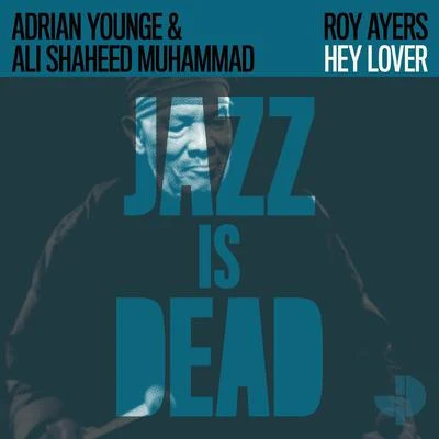 Hey Lover (feat. Roy Ayers) 專輯 Adrian Younge/Ghostface Killah