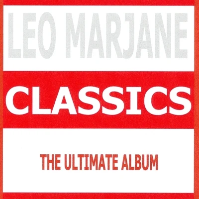 Classics : Leo Marjane 专辑 Leo Marjane