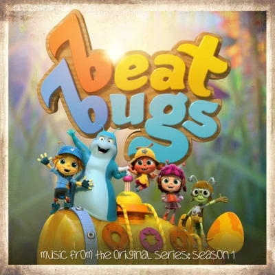 The Beat Bugs: Complete Season 1 (Music From The Original Series) 專輯 The Beat Bugs