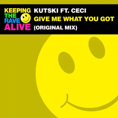 Give Me What You Got 專輯 Kutski