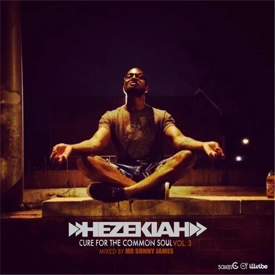 IsheHezekiah Cure for the Common Soul Vol. 3