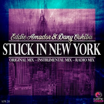 Stuck in New York 專輯 Dany Cohiba/Dirty Secretz/Richard Knott/Lee Field/Matthew Codek