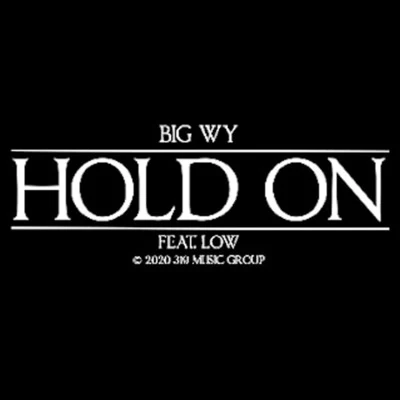 Hold On 專輯 REDRUM/Munchie B/Big Wy