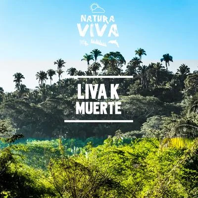 Muerte 專輯 Liva K