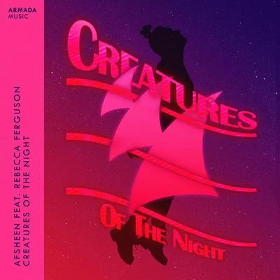 Creatures Of The Night 專輯 AFSHeeN