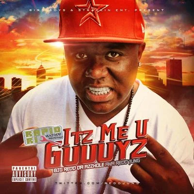 Itz Me U Guuuyz 專輯 Big Redd/Yung Willie