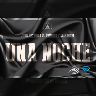 Una Noche 專輯 Fullbeta/Fontta