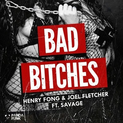 Bad Bitches (Original Mix) 專輯 Henry Fong