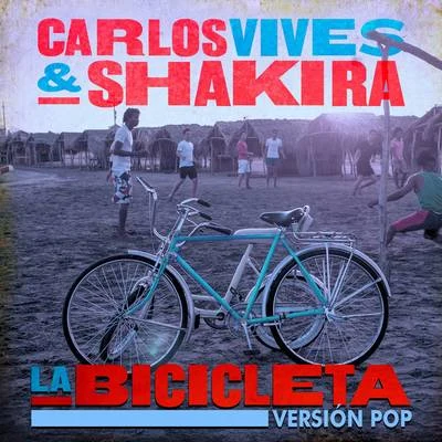 La Bicicleta (Versión Pop) 专辑 Carlos Vives