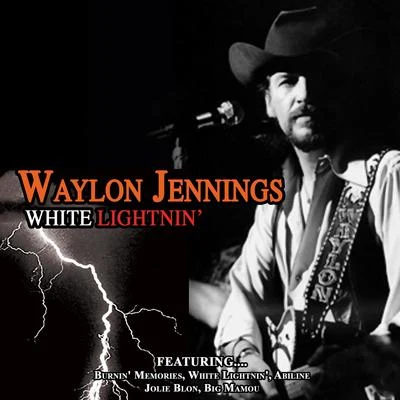 White Lightnin 專輯 Waylon Jennings