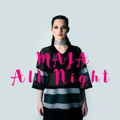 All Night 專輯 Juan MacLean/MAJA/Cobra Starship