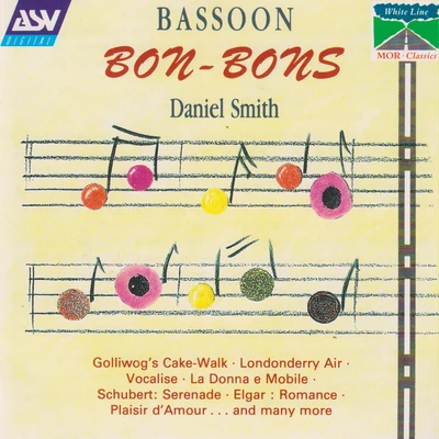 Bassoon Bon-Bons 專輯 Daniel Smith/Sebastian Knauer/Franz Schubert/Sheku Kanneh-Mason/Wolfram Christ