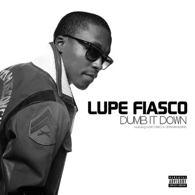 Dumb It Down 专辑 Lupe Fiasco