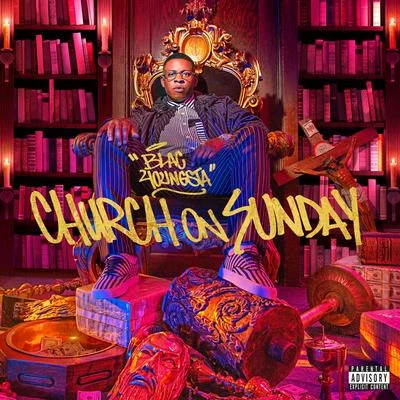 Church on Sunday 专辑 Blac Youngsta