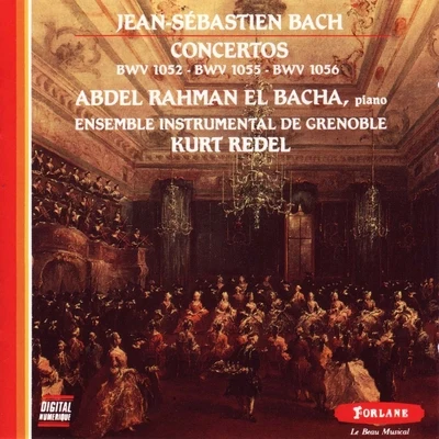 Jean Sébastien Bach : Concertos BWV. 1052 - BWV. 1055 - BWV. 1056 專輯 Kurt Redel