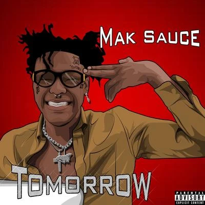 Mak SauceS3nsi Molly Tomorrow