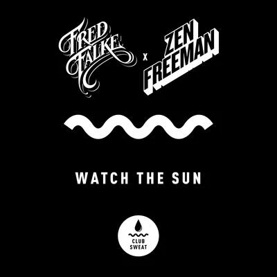 Fred Falke Watch the Sun