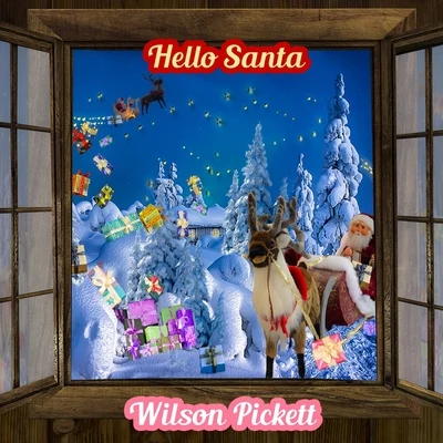 Wilson Pickett Hello Santa