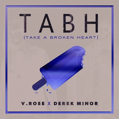 Take A Broken Heart 專輯 V. Rose