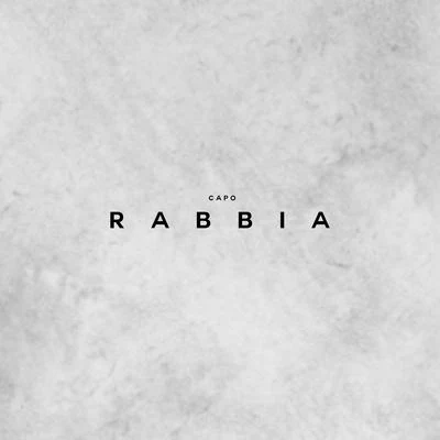 Rabbia 專輯 CAPO/UG/Godilla/Shabaam Sahdeeq/Vinnie Paz