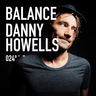 Balance 024 (Mixed Version) 專輯 Danny Howells