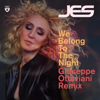 We Belong To The Night (Giuseppe Ottaviani Remix) 專輯 JES