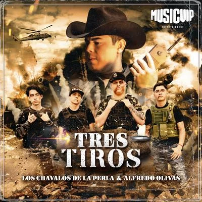 Tres Tiros 专辑 Carlos Y Jose/El Chapo de Sinaloa/Conjunto Alameda/Chico Che y La Crisis/Victor Carrisoza