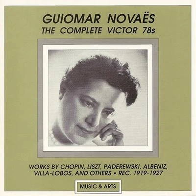 Piano Recital: Novaes, Guiomar (The Complete Victor 78s) (1919-1927) 专辑 Guiomar Novaes