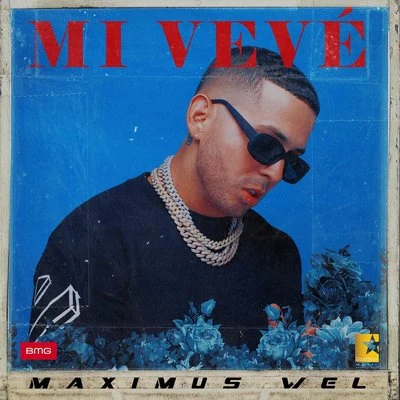 Mi Vevé 專輯 Avo/Maximus Wel