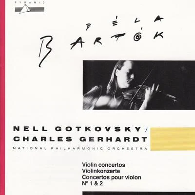 Bartók: Violin Concertos Nos.1 & 2 专辑 Vassil Kazandjiev/Bulgarian National Radio Symphony/Nell Gotkovsky