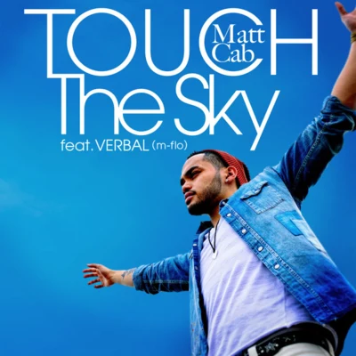 Touch the Sky 專輯 BLOOM VASE/Matt Cab