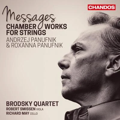 Brodsky QuartetAlexander Borodin PANUFNIK, A.PANUFNIK, R.: Chamber Works for Strings (Messages) (Brodsky Quartet, Smissen, R. May)