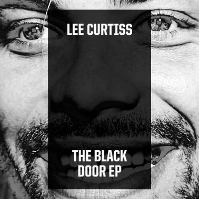 The Black Door EP 專輯 Lee Curtiss